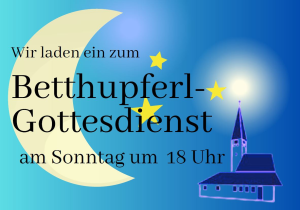 Betthupferl-Gottesdienst